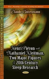 bokomslag Henri Piéron & Nathaniel Kleitman