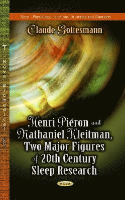 bokomslag Henri Piéron & Nathaniel Kleitman