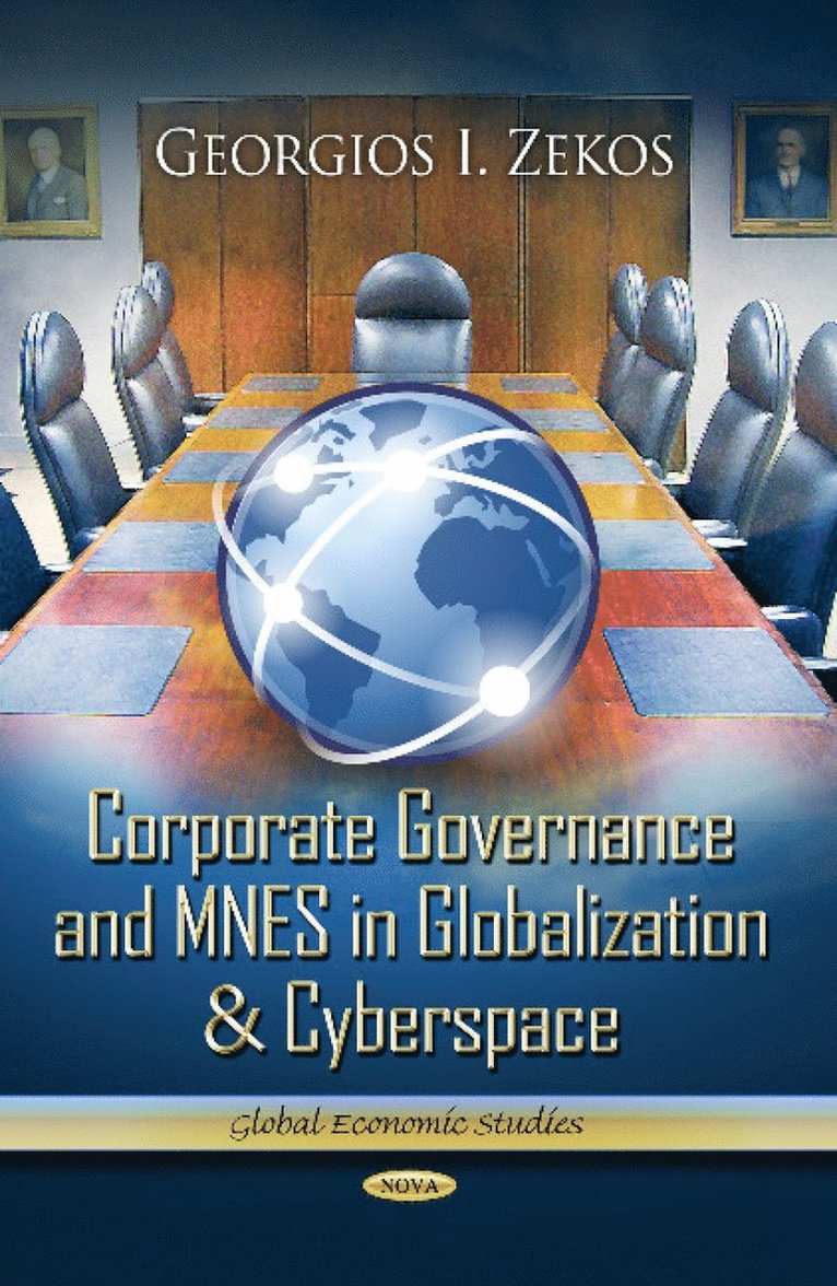 Georgios I Zekos, Ph.D. (Econ) Zekos, Georgios I, BSc (Econ), JD, LLM, PhD (Law) - Corporate Governance & MNES in Globalization & Cyberspace, Inbunden