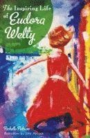 bokomslag The Inspiring Life of Eudora Welty