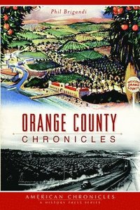 bokomslag Orange County Chronicles