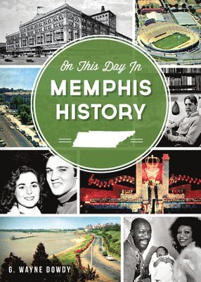 bokomslag On This Day in Memphis History