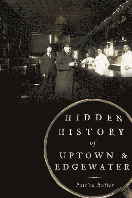 bokomslag Hidden History of Uptown & Edgewater