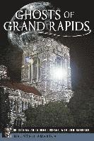 bokomslag Ghosts of Grand Rapids