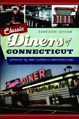 bokomslag Classic Diners of Connecticut