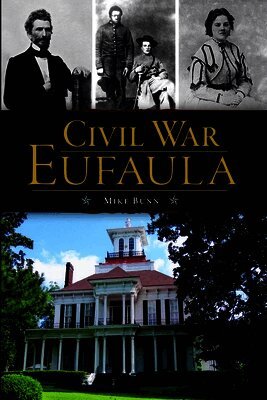 Mike Bunn - Civil War Eufaula, Häftad