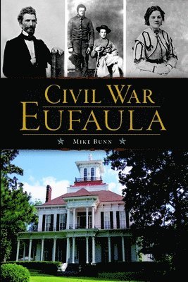 bokomslag Civil War Eufaula