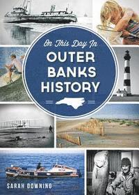 bokomslag On This Day in Outer Banks History