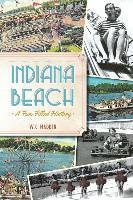 bokomslag Indiana Beach:: A Fun-Filled History