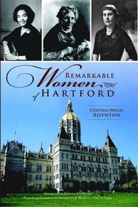 bokomslag Remarkable Women of Hartford
