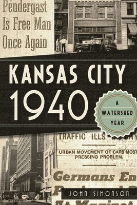 bokomslag Kansas City 1940