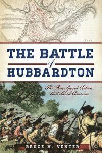 bokomslag The Battle of Hubbardton: The Rear Guard Action That Saved America