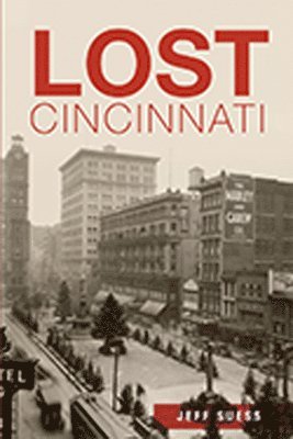 bokomslag Lost Cincinnati