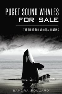 bokomslag Puget Sound Whales for Sale