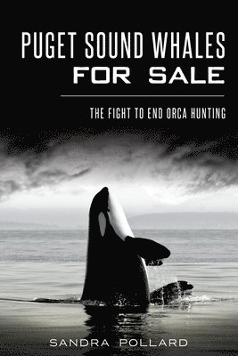 bokomslag Puget Sound Whales for Sale