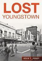 bokomslag Lost Youngstown