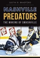 Nashville Predators: The Making of Smashville 1