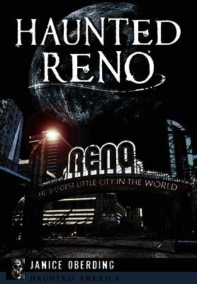 Janice Oberding - Haunted Reno, Häftad