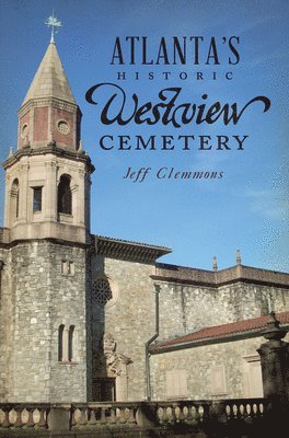 Atlanta's Historic Westview Cemetery 1