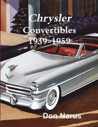 bokomslag Chrysler Convertibles 1939-1959