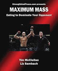 bokomslag Maximum Mass Eating to Dominate