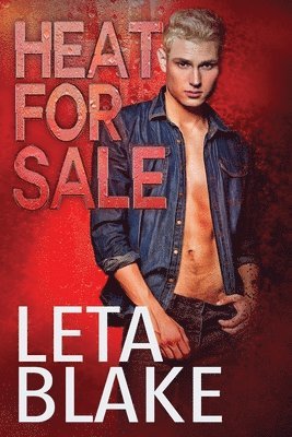 Leta Blake - Heat for Sale, Häftad