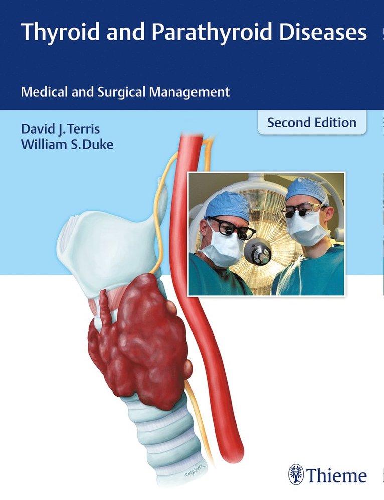 David J. Terris, William Duke, David J Terris - Thyroid and Parathyroid Diseases, Inbunden