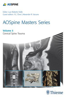 AOSpine Masters Series, Volume 5: Cervical Spine Trauma 1