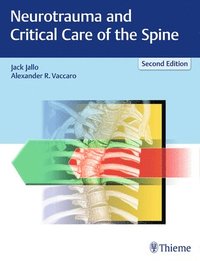 bokomslag Neurotrauma and Critical Care of the Spine