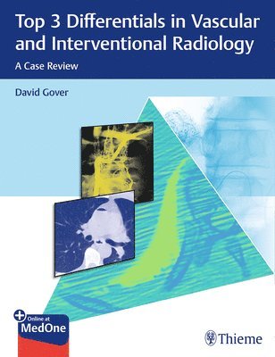 bokomslag Top 3 Differentials in Vascular and Interventional Radiology