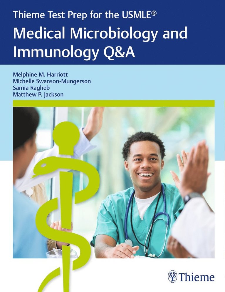 Thieme Test Prep for the USMLE®: Medical Microbiology and Immunology Q&a