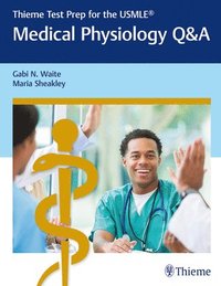 bokomslag Thieme Test Prep for the USMLE¿: Medical Physiology Q&a