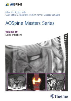 AOSpine Masters Series, Volume 10: Spinal Infections 1