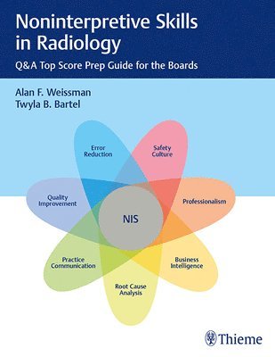 Alan Weissman, Twyla Bartel - Noninterpretive Skills in Radiology, Häftad