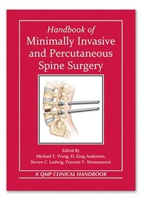 bokomslag Handbook of Minimally Invasive and Percutaneous Spine Surgery
