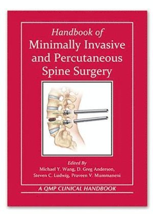 Handbook of Minimally Invasive and Percutaneous Spine Surgery