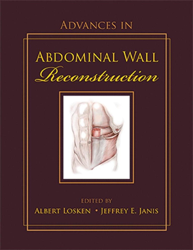 Advances in Abdominal Wall Reconstruction 1