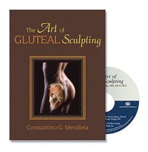 Art of Gluteal Sculpting