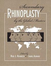 bokomslag Secondary Rhinoplasty by the Global Masters