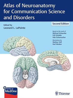 Atlas of Neuroanatomy for Communication Science and Disorders 1