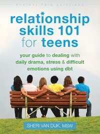 bokomslag Relationship Skills 101 for Teens