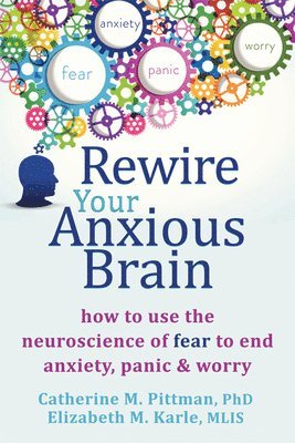 bokomslag Rewire Your Anxious Brain