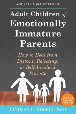 bokomslag Adult Children of Emotionally Immature Parents