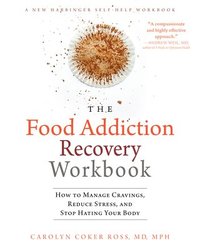 bokomslag The Food Addiction Recovery Workbook