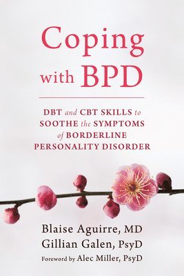 Blaise Aguirre, Gillian Galen - Coping with BPD, Häftad