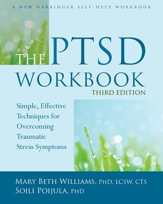 Mary Beth Williams, Soili Poijula - PTSD Workbook, 3rd Edition, Häftad