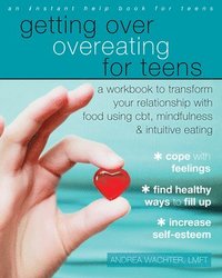 bokomslag Getting Over Overeating for Teens