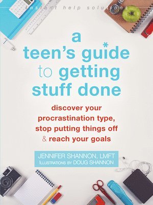 Jennifer Shannon - Shannon, J: Teen's Guide to Getting Stuff Done, Häftad