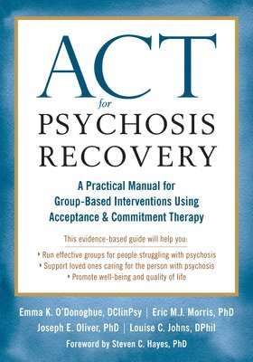 ACT for Psychosis Recovery 1