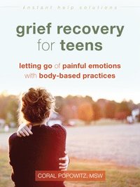 bokomslag Grief Recovery for Teens